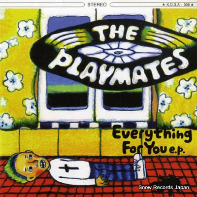 PLAYMATES, THE everything for you K.O.G.A-036