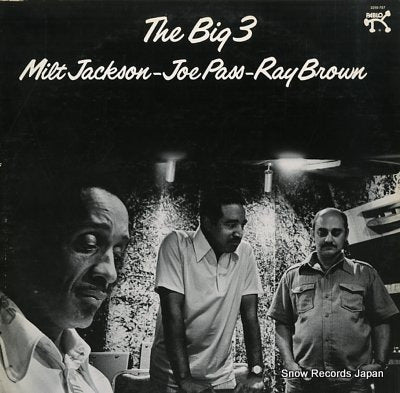 JACKSON, MILT/JOE PASS/RAY BROWN the big 3 2310-757