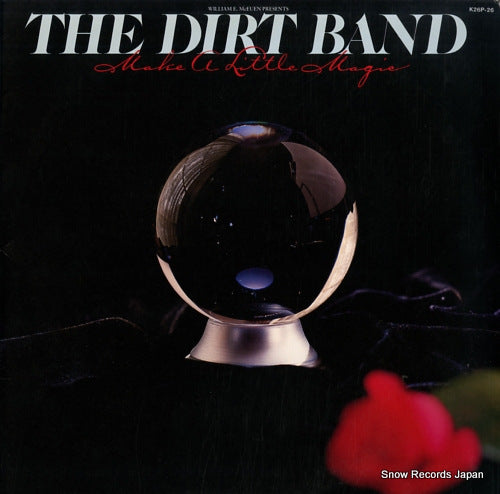 DIRT BAND, THE make a little magic K26P-26