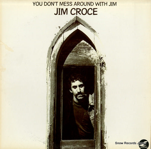 CROCE, JIM you don't mess around with jim 25AP1136