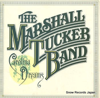 MARSHALL TUCKER BAND, THE carolina dreams CPK0180