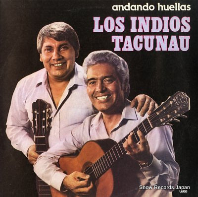 LOS INDIOS TACUNAU andando huellas 83059