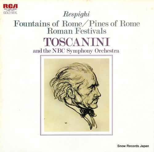 TOSCANINI, ARTURO respighi; fountains of rome / pines of roma / roman festivals RVC-1546