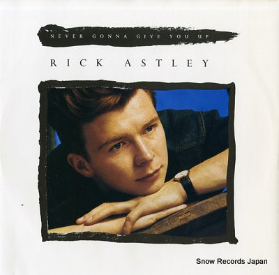 ASTLEY, RICK never gonna give you up PT41448