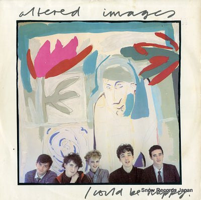 ALTERED IMAGES i could be happy EPCA13-1834