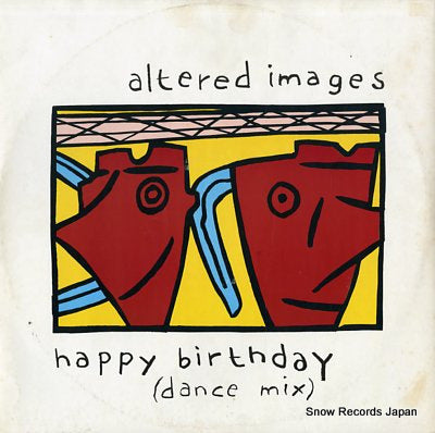 ALTERED IMAGES happy birthday (dance mix) EPCA13-1522