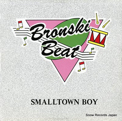 BRONSKI BEAT smalltown boy BITEX1
