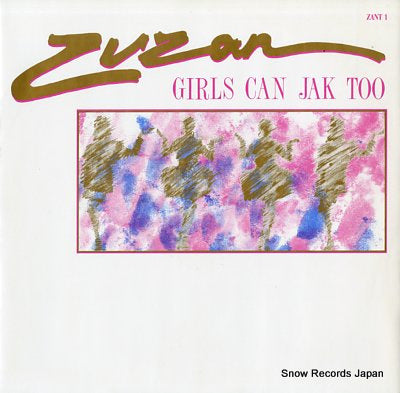 ZUZAN girls can jak too ZANT1
