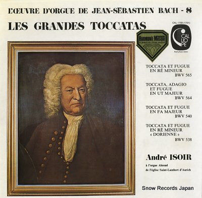 ISOIR, ANDRE bach; l'oeuvre d'orgue 8 : bwv 538-540-564-565 CAL1708