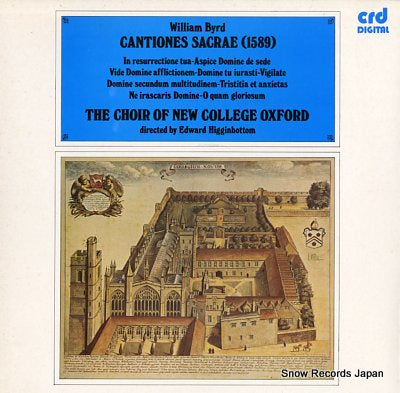 CHOIR OF NEW COLLEGE, OXFORD, THE byrd; cantiones sacrae (1589) CRDD1120