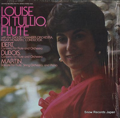 DITULLIO, LOUISE ibert & dubois; concerto for flute and orchestra S503