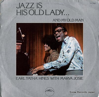 HINES, EARL 'FATHA', WITH MARVA JOSIE jazz is his old lady and my old man CAT-7622