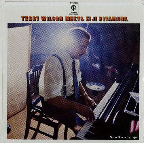 WILSON, TEDDY, AND EIJI KITAMURA teddy wilson meets eiji kitamura RSP-9015
