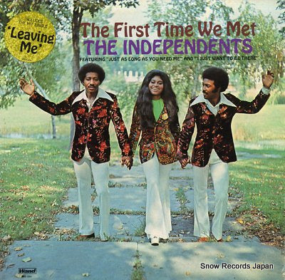 INDEPENDENTS, THE the first time we met WDS-694