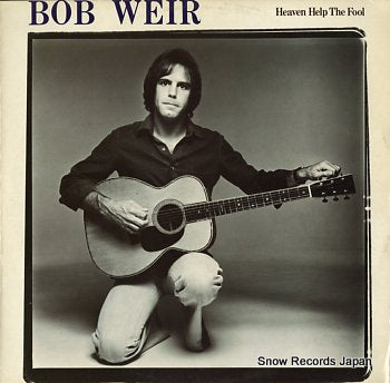 WEIR, BOB heaven help the fool AL.4155