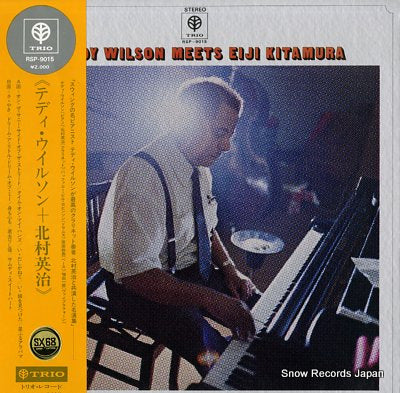 WILSON, TEDDY, AND EIJI KITAMURA teddy wilson meets eiji kitamura RSP-9015