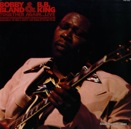 KING, B.B. bobby bland and b. b. king together again live VIM-4066
