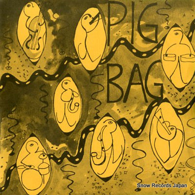PIG BAG papa's got a brand new pig bag Y10