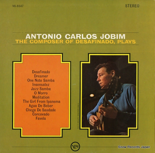 JOBIM, ANTONIO CARLOS the composer of desafinado, plays V6-8547