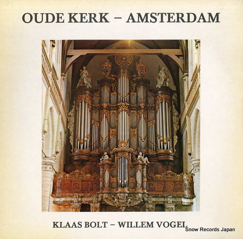 BOLT, KLAAS / WILLEM VOGEL oude kerk - amsterdam 6812819