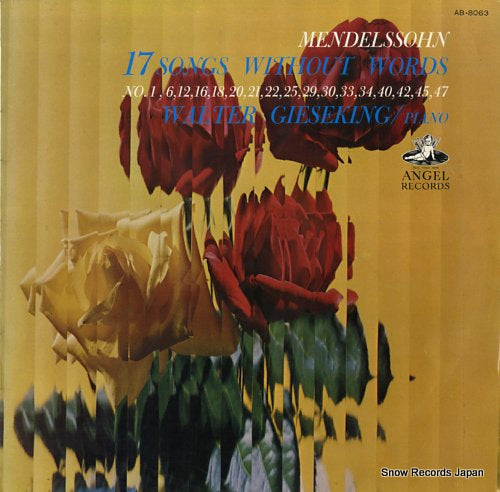 GIESEKING, WALTER mendelssohn; 17 songs without words AB-8063