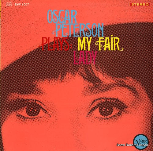 PETERSON, OSCAR my fair lady SMV-1007