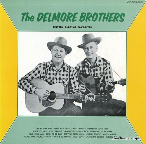 DELMORE BROTHERS, THE sixteen all-time favorites VIP-5073(M)