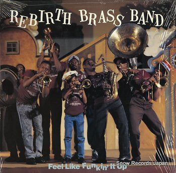 REBIRTH BRASS BAND feel like funkin' it up 2093