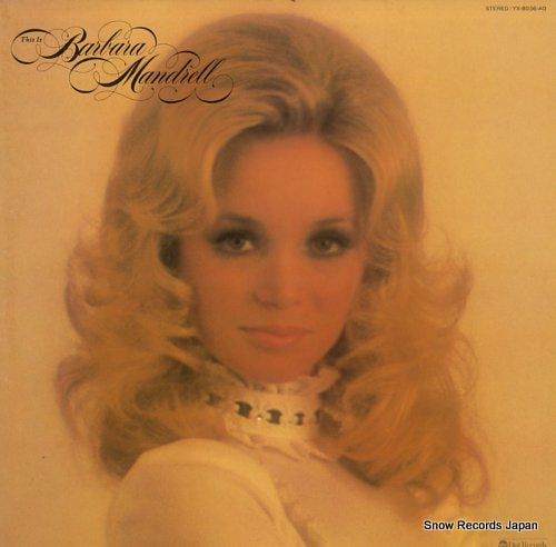MANDRELL, BARBARA this is barbara mandrell YX-8036-AO