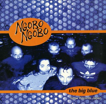 NGOBO NGOBO big blue, the GRO-LP024