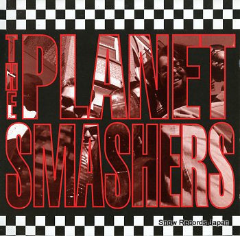PLANET SMASHERS, THE planet smashers, the UWR009