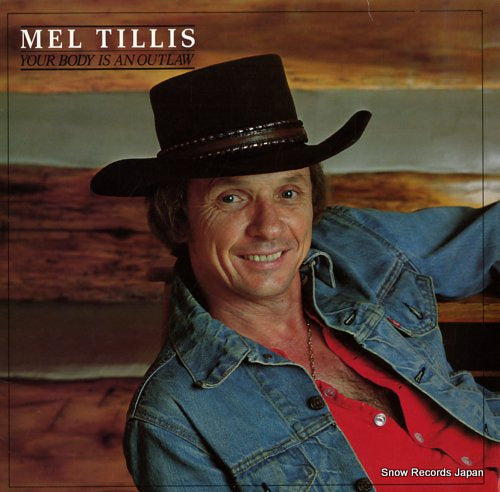 TILLIS, MEL your body is an outlaw 6E-271