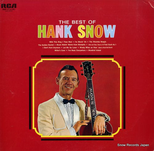 SNOW, HANK the best of hank snow RMP-5121(S)