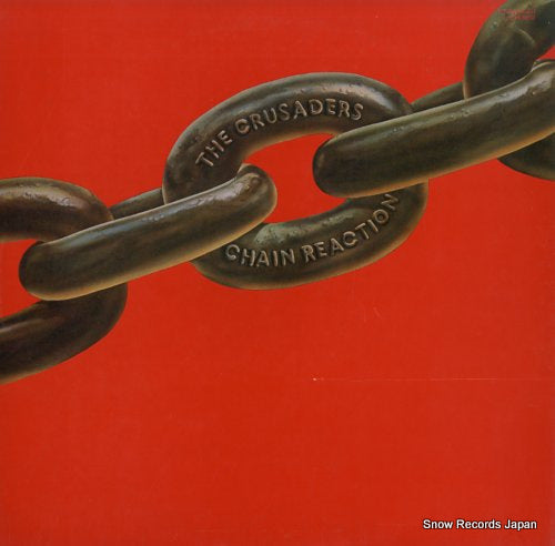 CRUSADERS, THE chain reaction YW-8047-AU