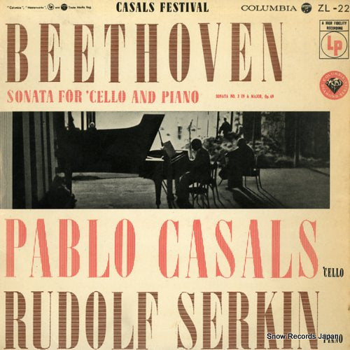 CASALS, PABLO / RUDOLF SERKIN beethoven; sonata for cello and piano ZL-22