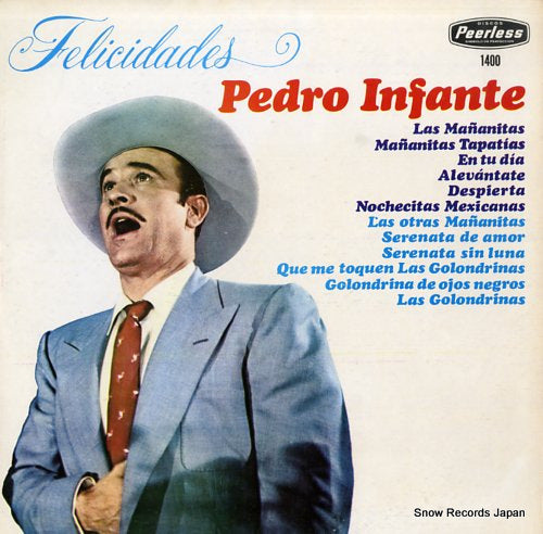 INFANTE, PEDRO felicidades PEERLESS1400
