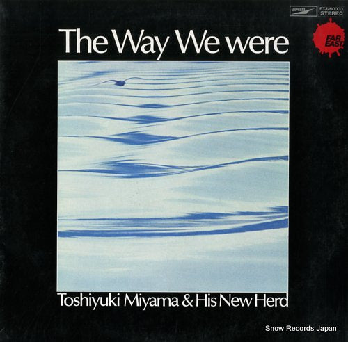 MIYAMA, TOSHIYUKI, AND HIS NEW HERD the way we were ETJ-60003