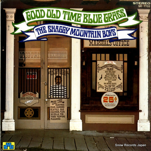 SHAGGY MOUNTAIN BOYS, THE good old time blue grass SR-7733