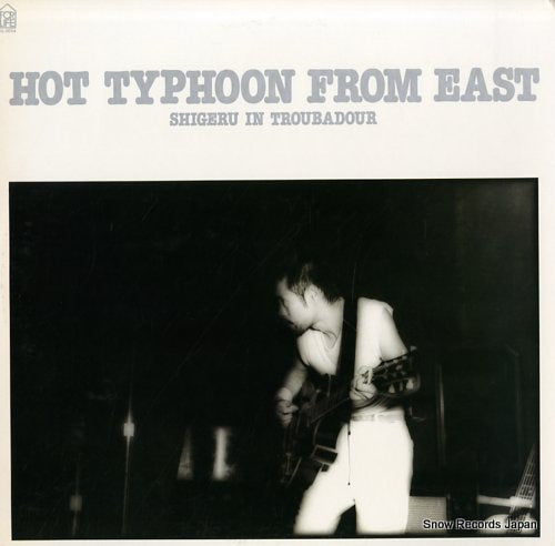 IZUMIYA, SHIGERU hot typhoon from east / shigeru in troubadour FLL-5004