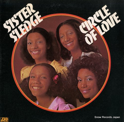 SISTER SLEDGE circle of love P-8558A