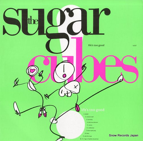 SUGARCUBES, THE life's too good TPLP5