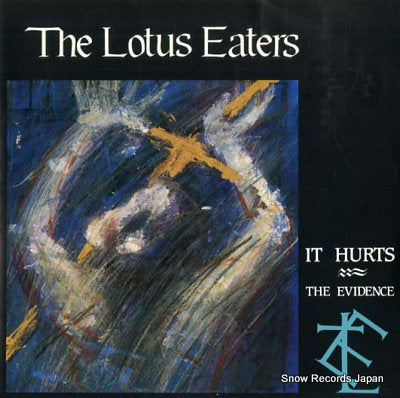 LOTUS EATERS, THE it hurts SYL5
