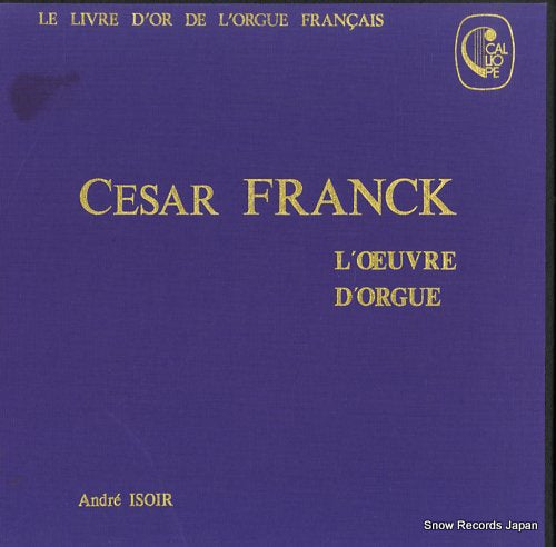 ISOIR, ANDRE franck; l'oeuvre d'orgue CAL1919/21