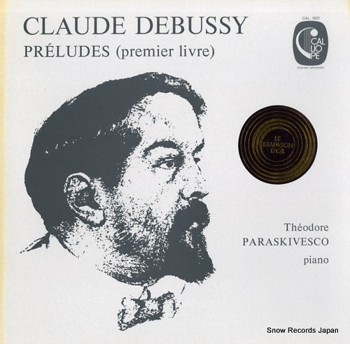 PARASKIVESCO, THEODORE debussy; preludes (premier livre) CAL.1831