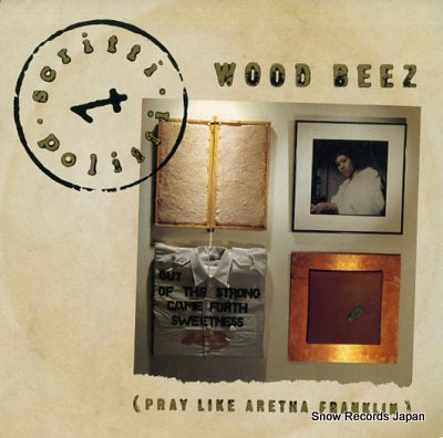 SCRITTI POLITTI wood beez(pray like aretba franklin) VS657