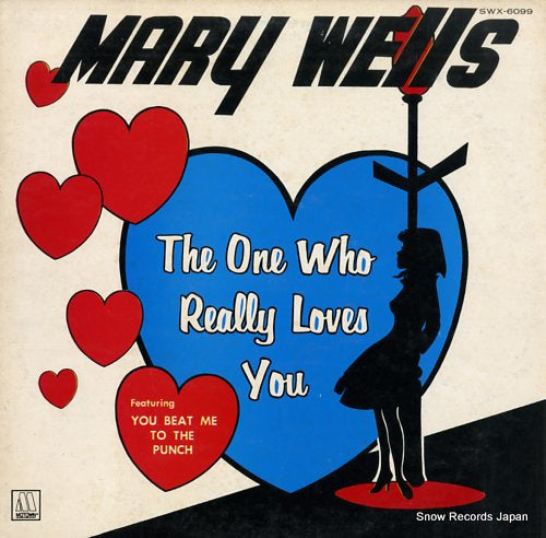 WELLS, MARY the one who really loves you SWX-6099