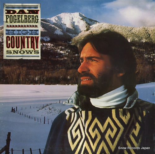 FOGELBERG, DAN high country snows 28.3P-603