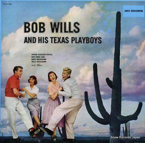 WILLS, BOB bob wills and his texas playboys MCA-526