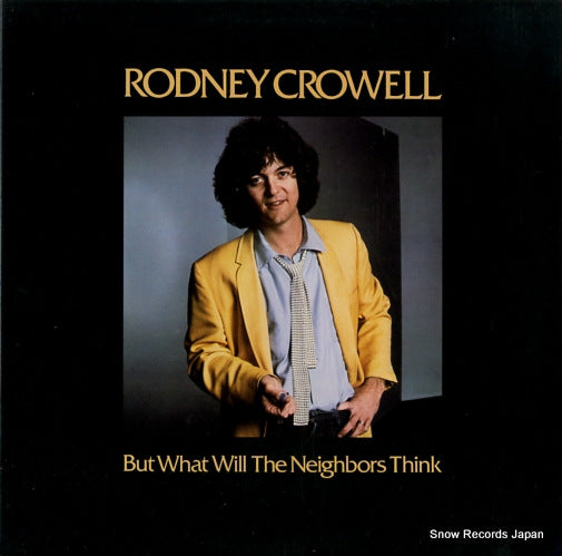 CROWELL, RODNEY but what will the neighbors think BSK3407