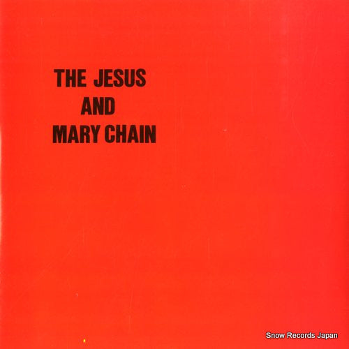 JESUS AND MARY CHAIN, THE never understand NEG8